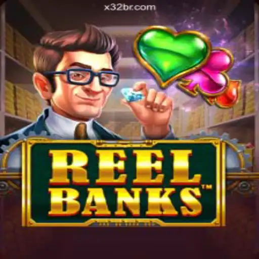 ReelBanks: Discover the Ultimate Slot Experience on X32.casino Platform-Online Slots Brasil #1